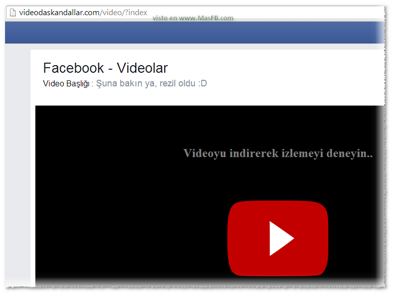 Falso video para descargar virus - MasFB